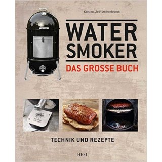 Water Smoker Das Grosse Buch 1